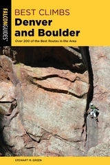 Best Climbs Denver and Boulder -  Stewart M. Green