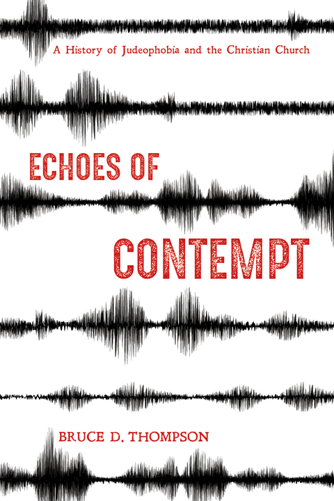 Echoes of Contempt - Bruce D. Thompson