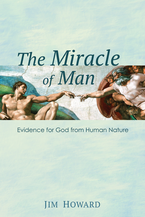 The Miracle of Man - Jim Howard