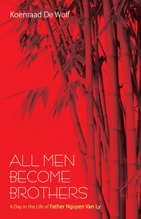 All Men Become Brothers - Koenraad De Wolf