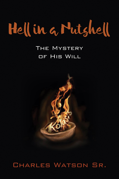 Hell in a Nutshell - Charles Watson