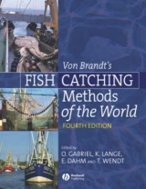 Von Brandt's Fish Catching Methods of the World - Gabriel, Otto; Lange, Klaus; Dahm, Erdmann; Wendt, Thomas