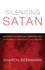 Silencing Satan: 13 Studies for Individuals and Groups - Sharon Beekmann