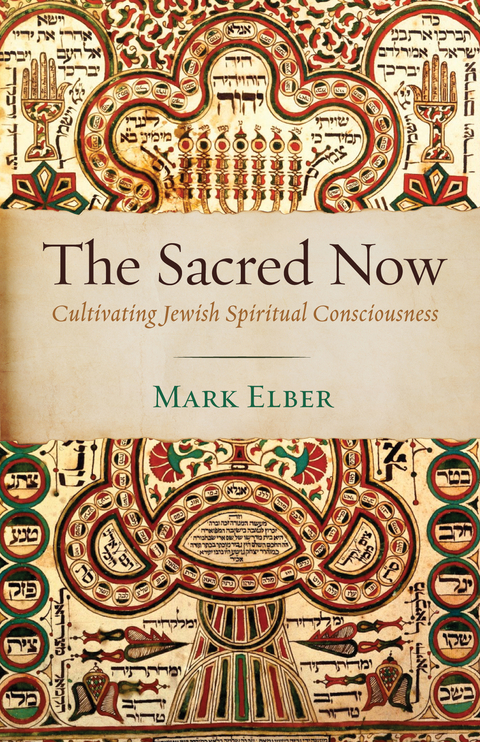 The Sacred Now - Mark Elber