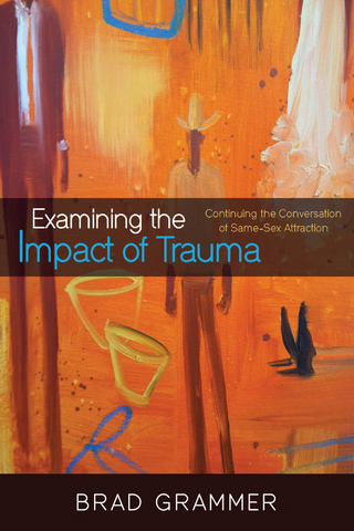 Examining the Impact of Trauma