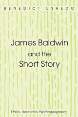 James Baldwin and the Short Story - Benedict Ushedo