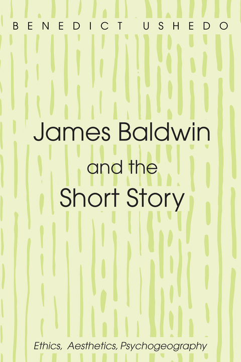 James Baldwin and the Short Story - Benedict Ushedo