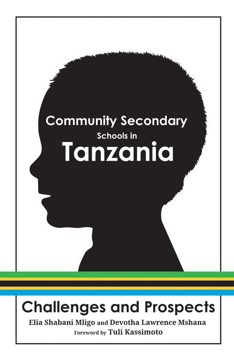 Community Secondary Schools in Tanzania - Elia Shabani Mligo, Devotha Lawrence Mshana