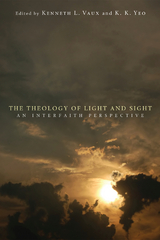 The Theology of Light and Sight - 