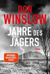 Jahre des Jägers - Don Winslow