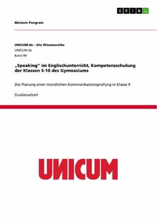 „Speaking“ im Englischunterricht, Kompetenzschulung der Klassen 5-10 des Gymnasiums