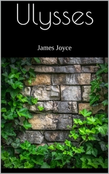 Ulysses - James Joyce