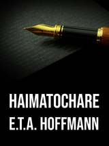 Haimatochare - E. T. A. Hoffmann