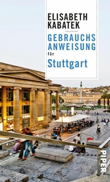 Gebrauchsanweisung f&uuml;r Stuttgart -  Elisabeth Kabatek