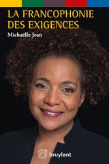 La Francophonie des exigences - Micha&euml;lle Jean
