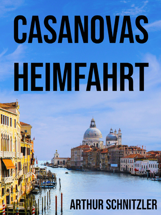 Casanovas Heimfahrt