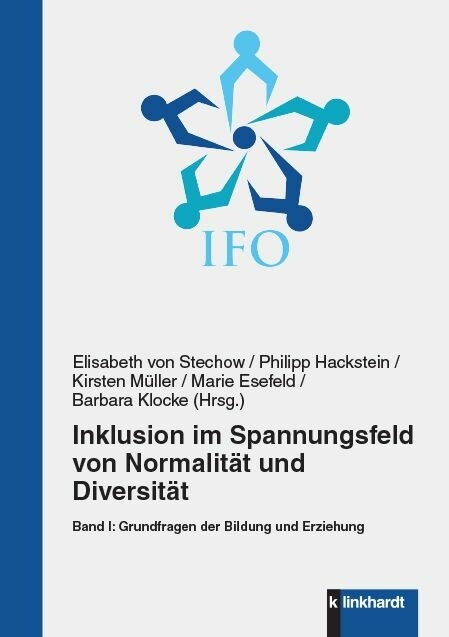 Inklusion im Spannungsfeld von Normalit&auml;t und Diversit&auml;t -  Elisabeth von Stechow,  Philipp Hackstein,  Kirsten M&uuml;ller,  Marie Esefeld,  Barbara Klocke (Hrsg.)