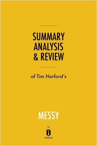 Summary, Analysis & Review of Tim Harford's Messy by Instaread