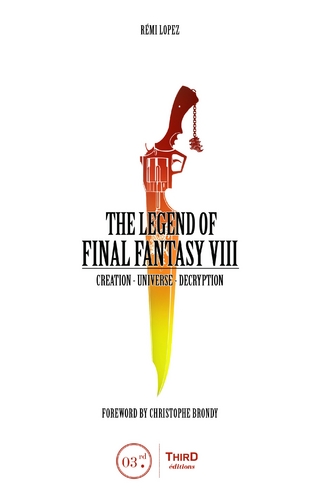 The Legend of Final Fantasy VIII