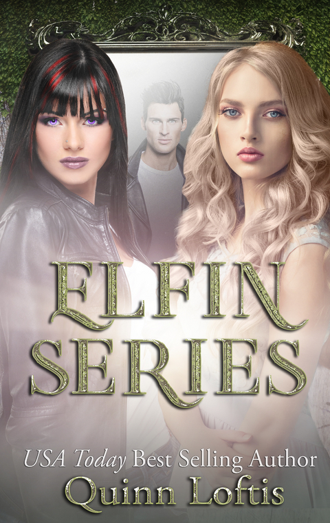 Elfin Trilogy -  Quinn Loftis