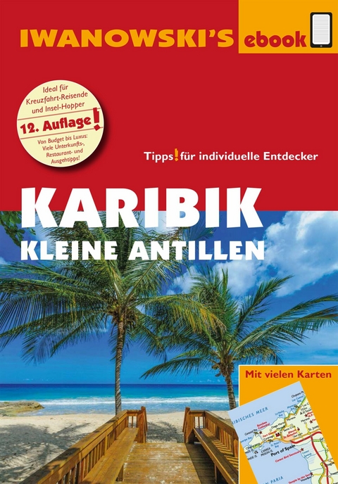 Karibik - Kleine Antillen - Reiseführer von Iwanowski - Heidrun Brockmann, Stefan Sedlmair