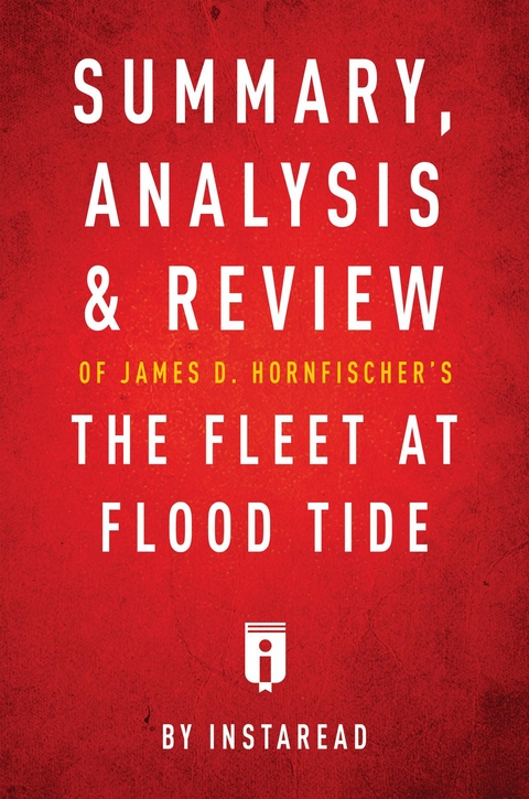 Summary, Analysis & Review of James D. Hornfischer's The Fleet at Flood Tide -  . IRB Media