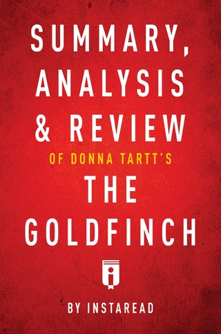 Summary, Analysis & Review of Donna Tartt's The Goldfinch by Instaread
