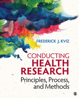 Conducting Health Research - Frederick J. Kviz