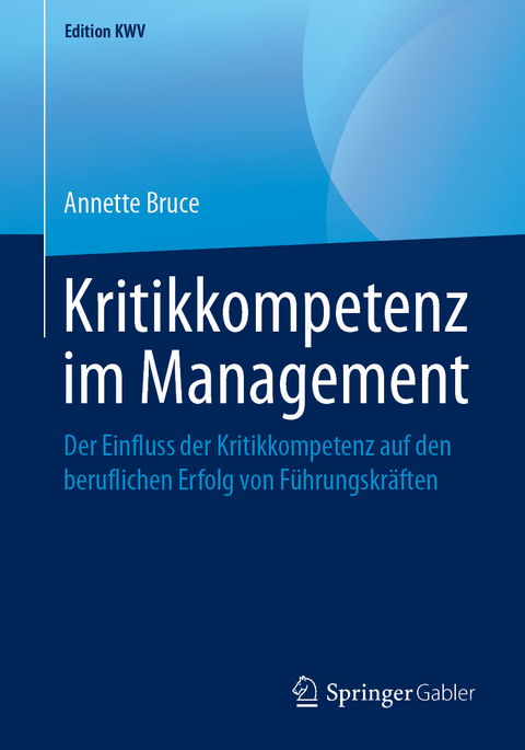 Kritikkompetenz im Management - Annette Bruce