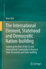 The International Element, Statehood and Democratic Nation-building - Dren Doli
