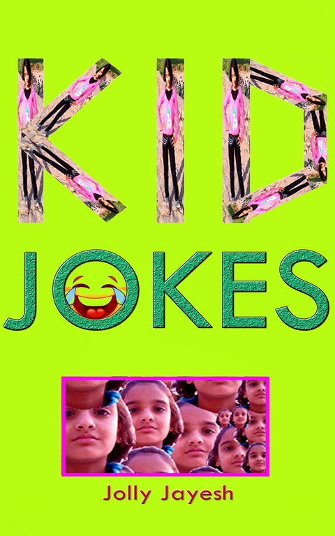 Kid Jokes -  Jolly Jayesh