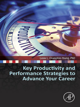 Key Productivity and Performance Strategies to Advance Your Career