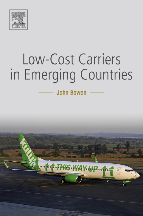 Low-Cost Carriers in Emerging Countries -  John Bowen
