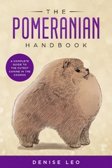The Pomeranian Handbook - Denise Y Leo