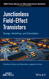 Junctionless Field-Effect Transistors - Shubham Sahay, Mamidala Jagadesh Kumar