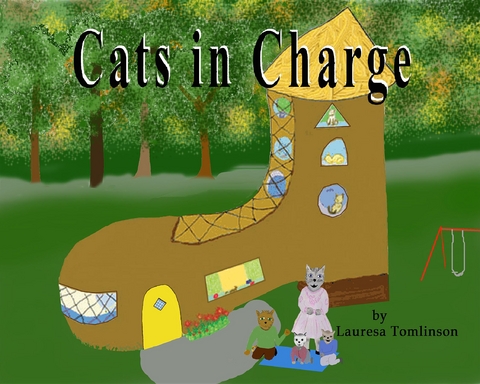 Cats in Charge - Lauresa A Tomlinson
