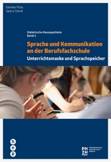 Sprache und Kommunikation an der Berufsfachschule - Daniela Pl&uuml;ss, Saskia Sterel