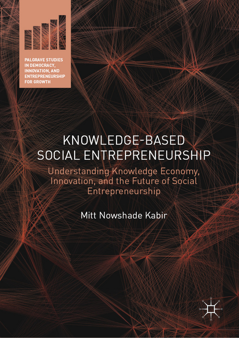 Knowledge-Based Social Entrepreneurship - Mitt Nowshade Kabir