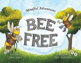Bee Free - Jolene Burch