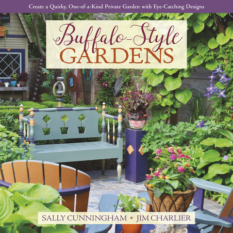 Buffalo-Style Gardens - Sally Cunningham, Jim Charlier