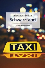 Schwarzfahrt - Alexander Pelkim
