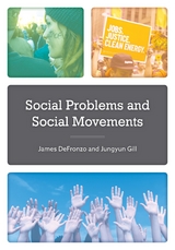 Social Problems and Social Movements -  James DeFronzo,  Jungyun Gill