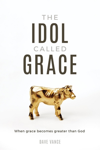 The Idol Called Grace