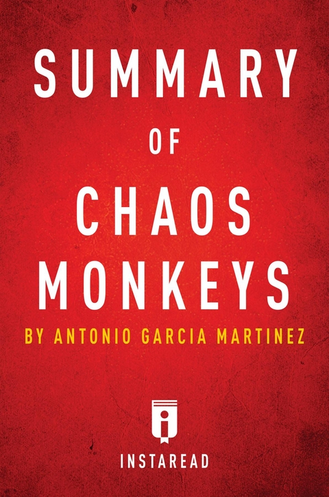 Summary of Chaos Monkeys - Instaread Summaries