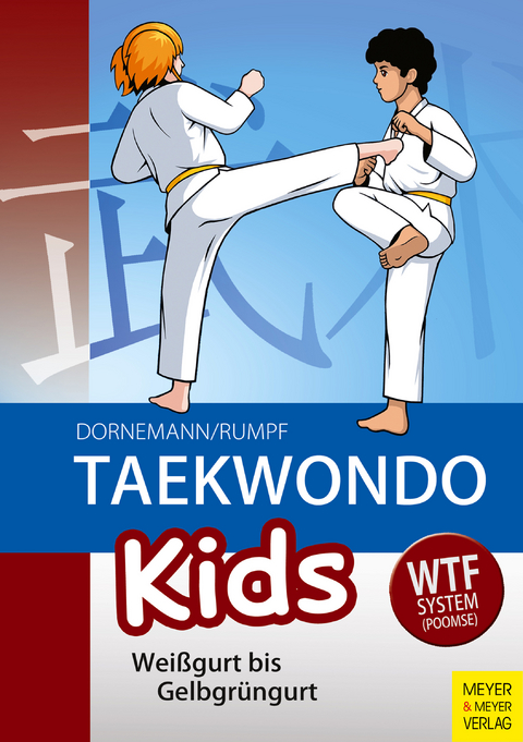 Taekwondo Kids - Volker Dornemann, Wolfgang Rumpf