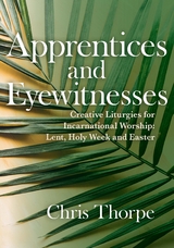 Apprentices and Eyewitnesses -  Thorpe