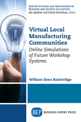 Virtual Local Manufacturing Communities - William Sims Bainbridge