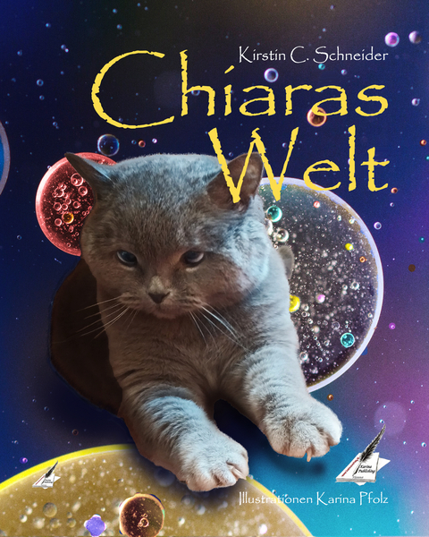 Chiaras Welt - Kirstin C. Schneider