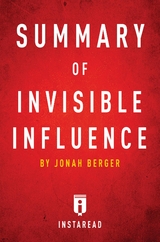 Summary of Invisible Influence - Instaread Summaries