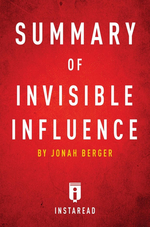 Summary of Invisible Influence - Instaread Summaries
